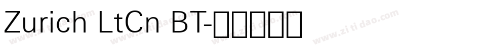 Zurich LtCn BT字体转换